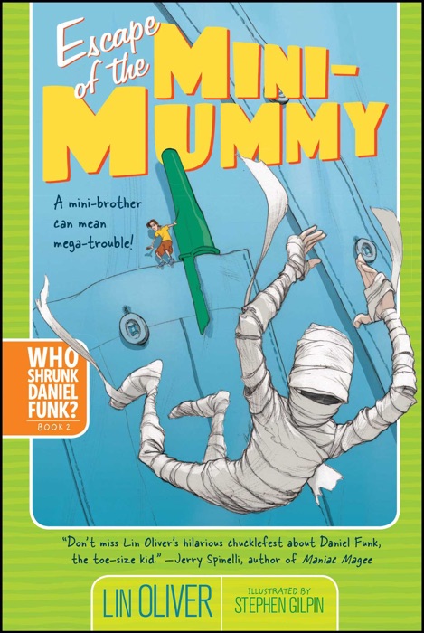 Escape of the Mini-Mummy