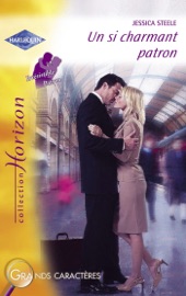 Un si charmant patron (Harlequin Horizon) - Jessica Steele by  Jessica Steele PDF Download