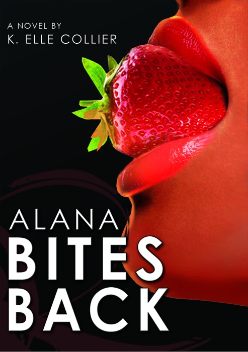 Alana Bites Back