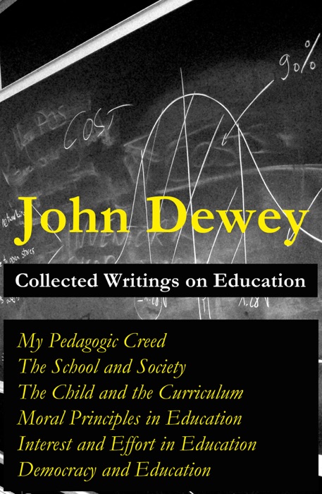 Collected Writings on Education