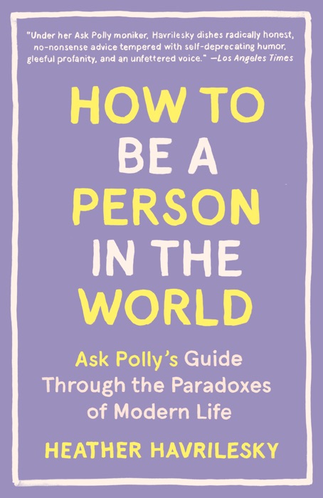 How to Be a Person in the World