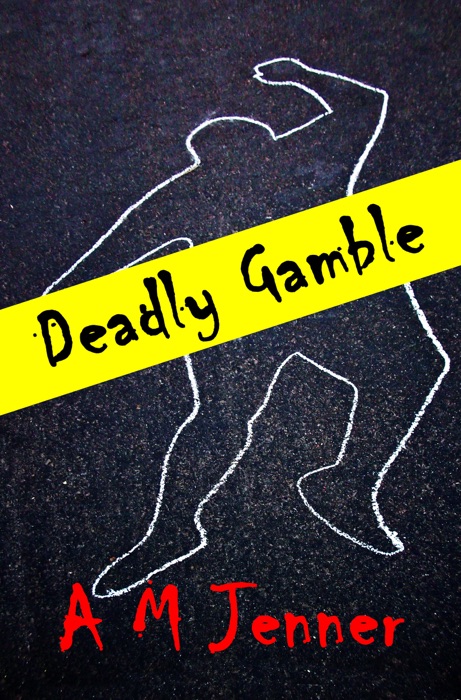 Deadly Gamble