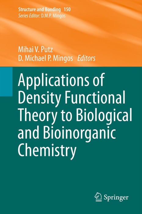 Applications of Density Functional Theory to Biological and Bioinorganic Chemistry