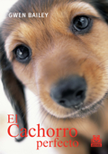 El cachorro perfecto - Gwen Bailey