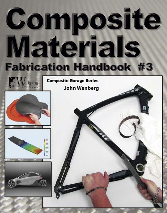 Composite Materials Fabrication Handbook #3