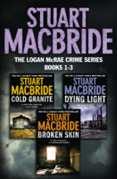 Stuart MacBride - Logan McRae Crime Series Books 1-3 artwork