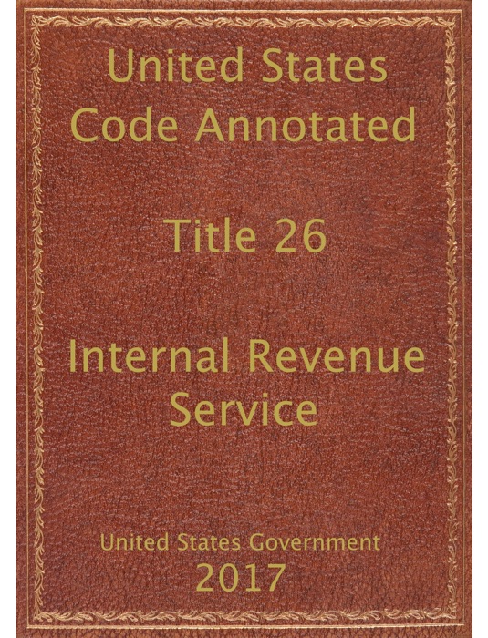 United States code annotated 26 Part 2