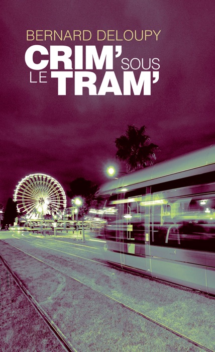 Crim' sous le Tram'