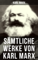 Karl Marx - Sämtliche Werke von Karl Marx artwork