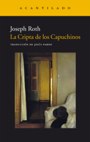 Joseph Roth - La Cripta de los Capuchinos artwork