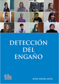 Detección del engaño - Juan Ángel Anta