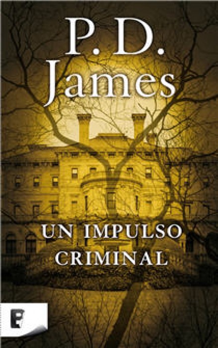 Un impulso criminal (Adam Dalgliesh 2)