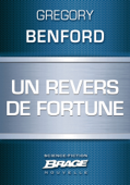 Un revers de fortune - Gregory Benford