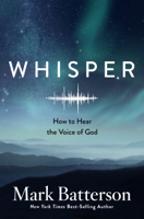 Mark Batterson - Whisper artwork