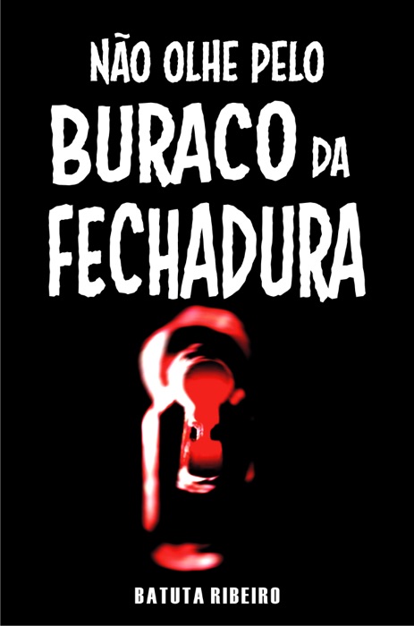 Não olhe pelo buraco da fechadura