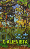 O alienista - Machado de Assis