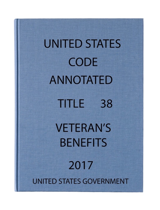 USCA. Title 38. Veteran's Benefits
