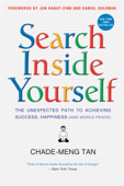 Search Inside Yourself - Chade-Meng Tan, Daniel Goleman & Jon Kabat-Zinn