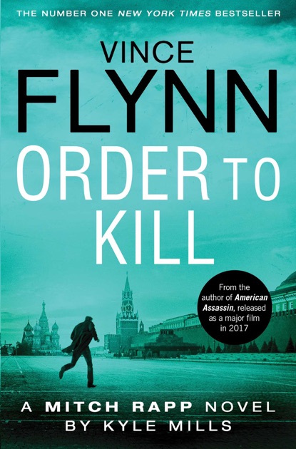 Order To Kill By Vince Flynn On Apple Books