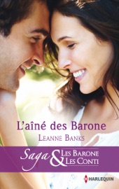 L'ainé des Barone - Leanne Banks by  Leanne Banks PDF Download