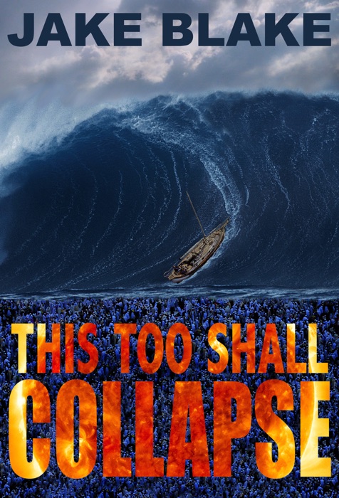 This Too Shall Collapse