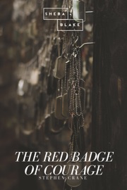 The Red Badge of Courage - Stephen Crane by  Stephen Crane PDF Download