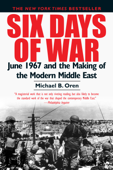 Six Days of War - Michael B. Oren