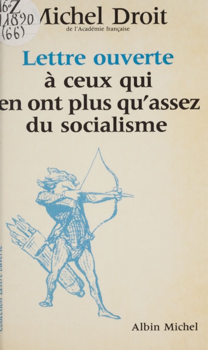 Lettre ouverte à ceux qui en ont plus qu'assez du socialisme