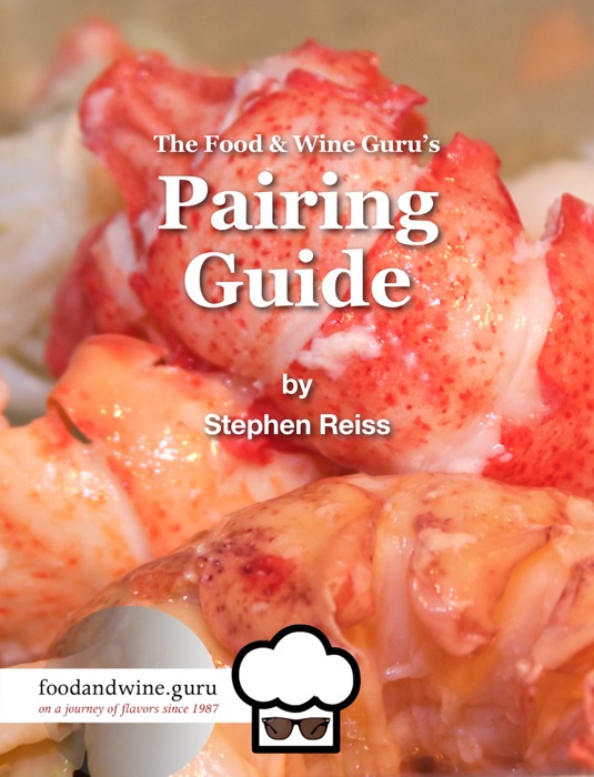 The Food & Wine Guru’s Pairing Guide