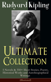 Rudyard Kipling Ultimate Collection (Illustrated) - Rudyard Kipling