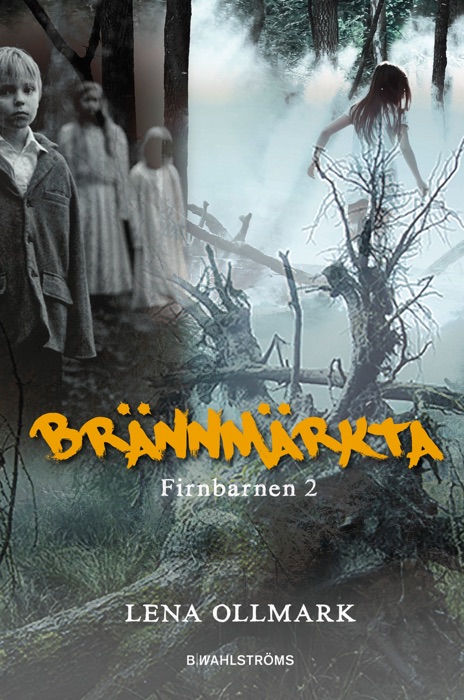 Firnbarnen 2 - Brännmärkta