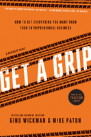 Gino Wickman & Mike Paton - Get A Grip artwork