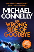 The Wrong Side of Goodbye - Michael Connelly