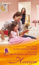 Le rêve secret de Dorothy - Sous le charme d'un cow-boy