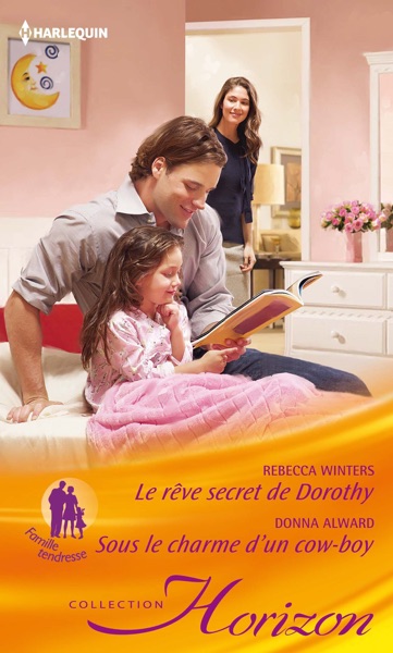 Le rêve secret de Dorothy - Sous le charme d'un cow-boy