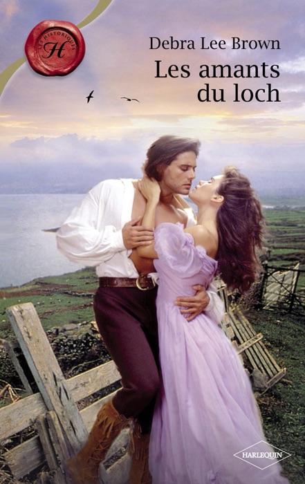 Les amants du loch (Harlequin Les Historiques)