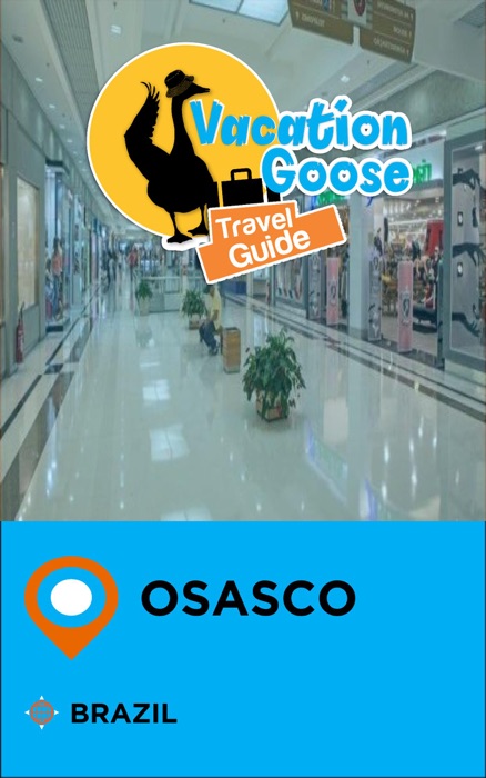 Vacation Goose Travel Guide Osasco Brazil