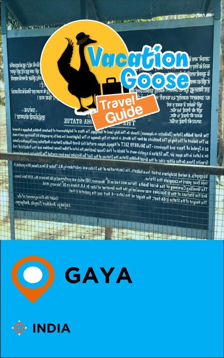 Vacation Goose Travel Guide Gaya India