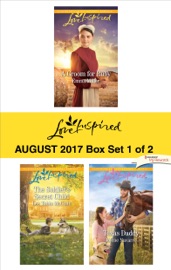 Harlequin Love Inspired August 2017 - Box Set 1 of 2 - Emma Miller, Lee Tobin McClain & Jolene Navarro by  Emma Miller, Lee Tobin McClain & Jolene Navarro PDF Download