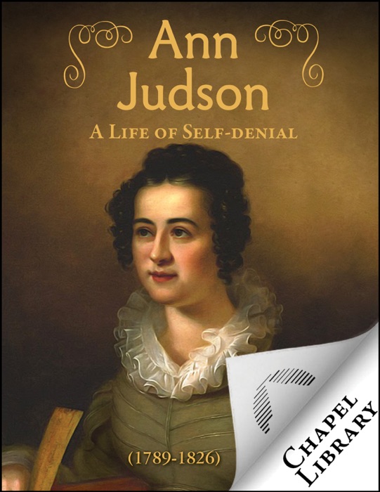 Ann Judson: A Life of Self-denial