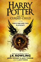 J.K. Rowling, John Tiffany & Jack Thorne - Harry Potter and the Cursed Child - Parts One and Two artwork
