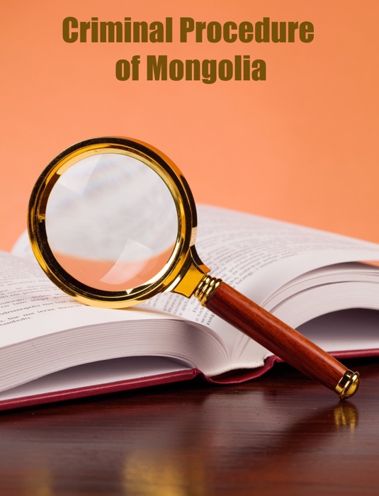 Criminal Procedure of Mongolia