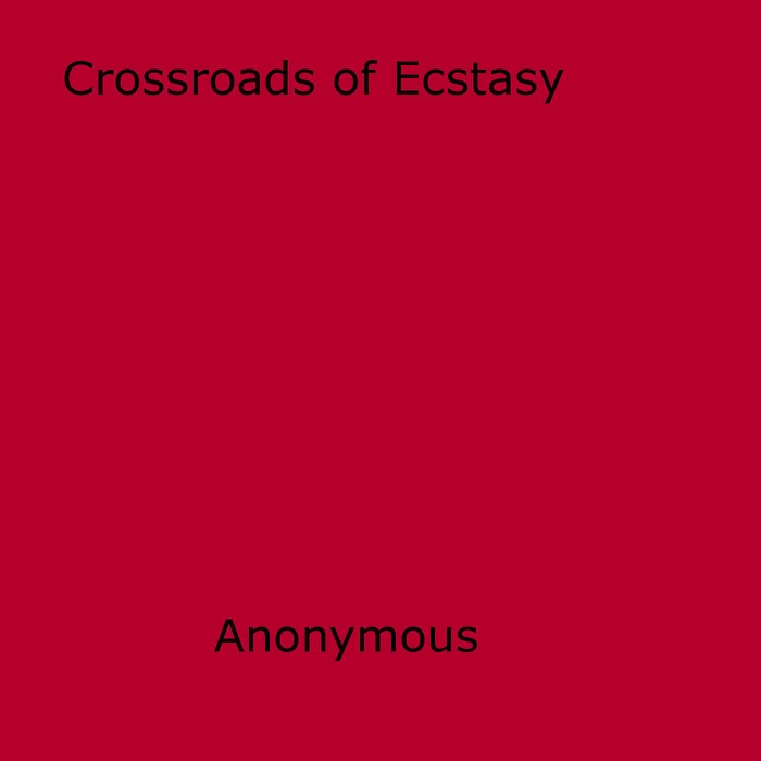 Crossroads of Ecstasy