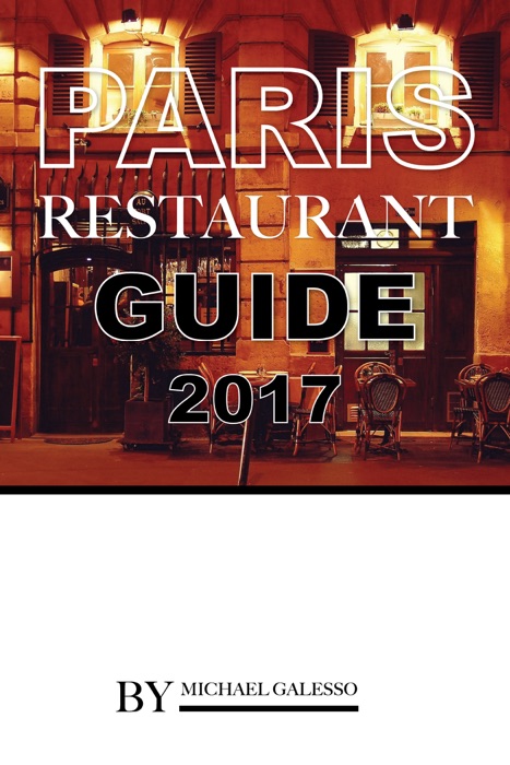 Paris Restaurant Guide 2017