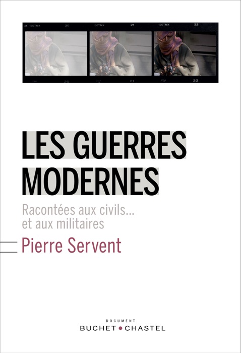 Les Guerres modernes racontées aux civils... et aux militaires