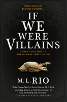 M. L. Rio - If We Were Villains artwork