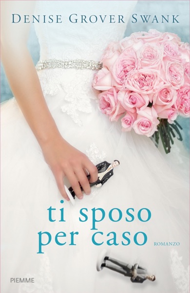 ti sposo per caso