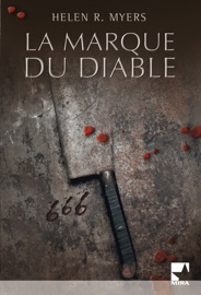 La marque du diable (Harlequin Mira) - Helen R. Myers by  Helen R. Myers PDF Download