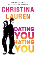 Christina Lauren - Dating You, Hating You artwork