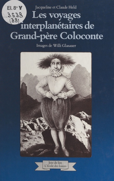 Les voyages interplanétaires de grand-père Coloconte